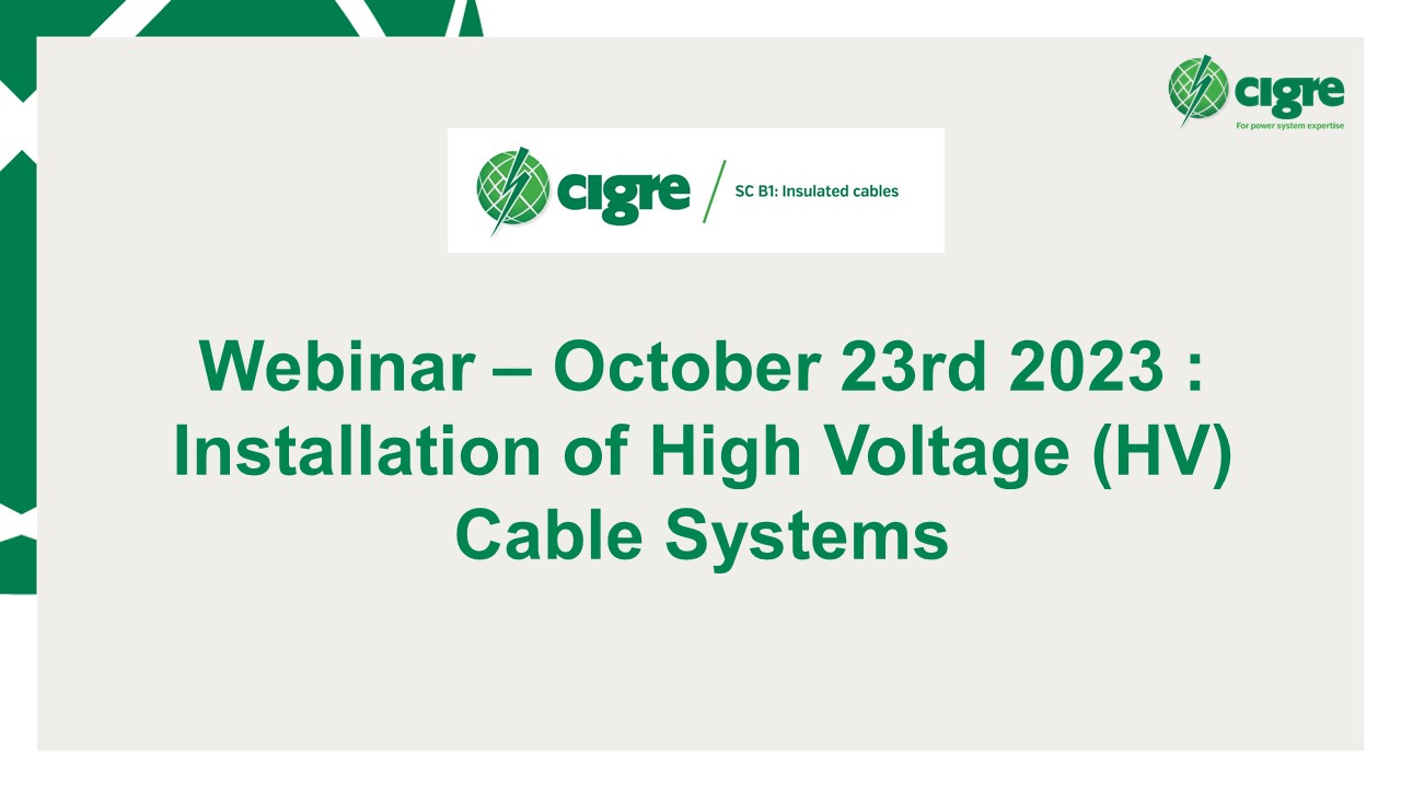 Installation of High Voltage (HV) Cable Systems